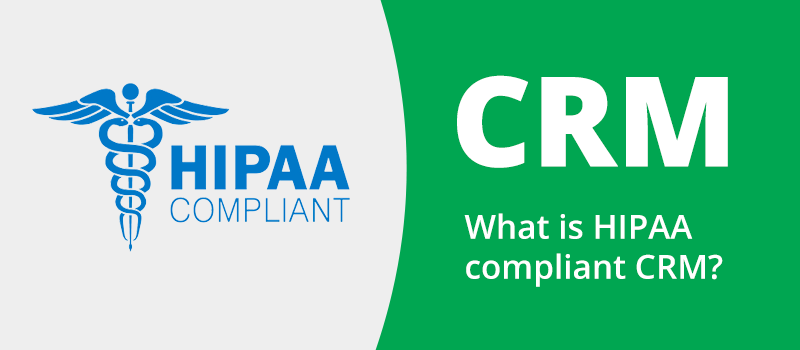 HIPAA compliant CRM