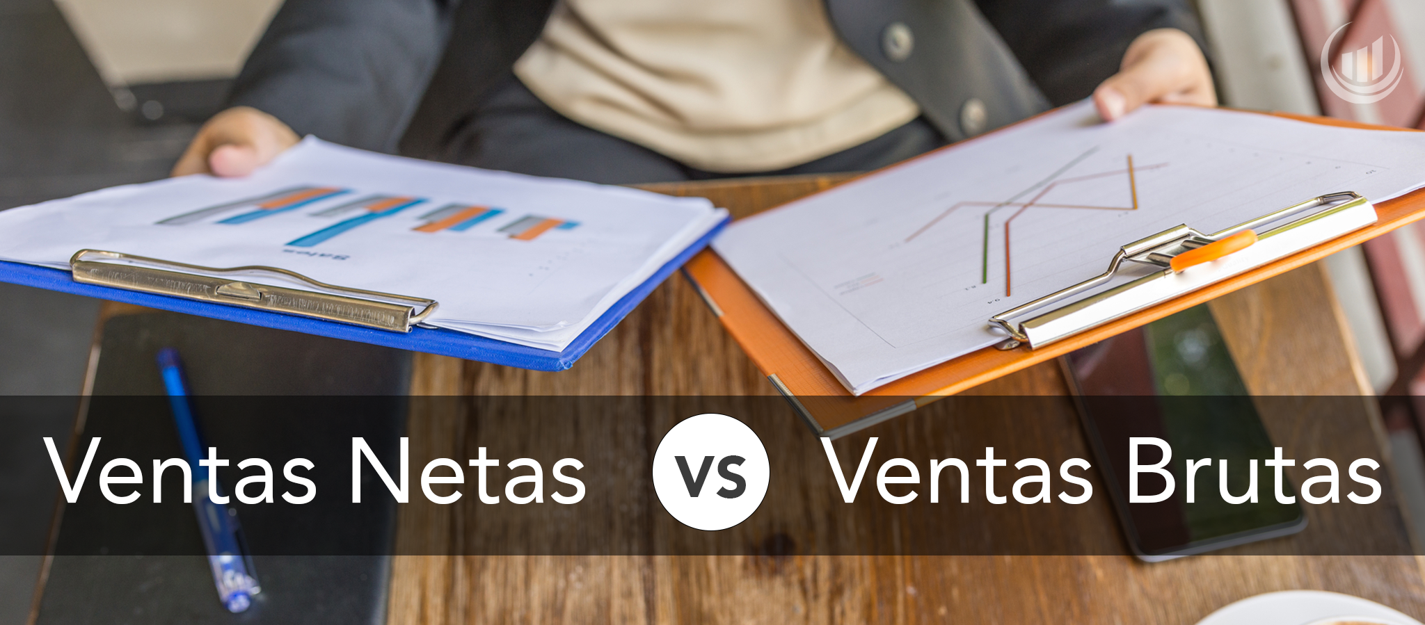 Ventas Netas Ventas Brutas